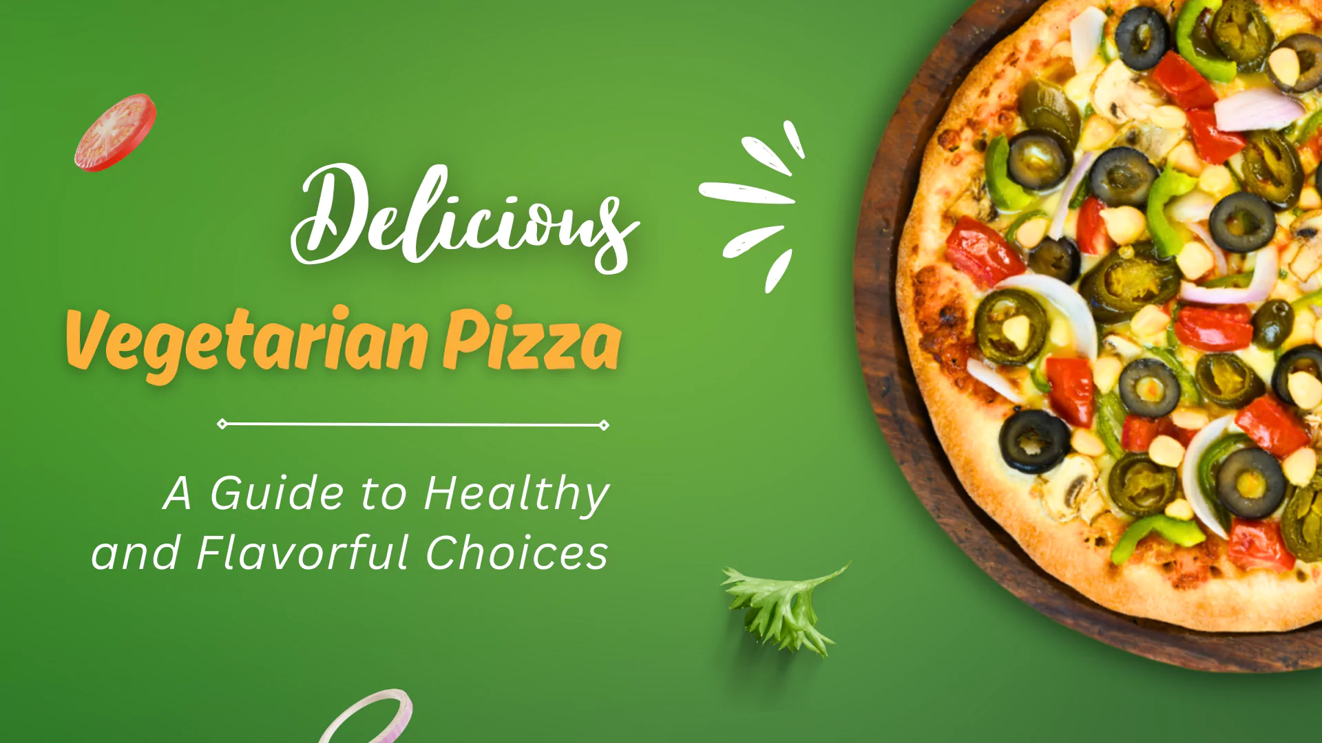 a guide to delicious veg pizza